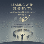 leading with sensitivty